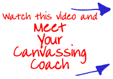 Meet Your Canvassing Coach